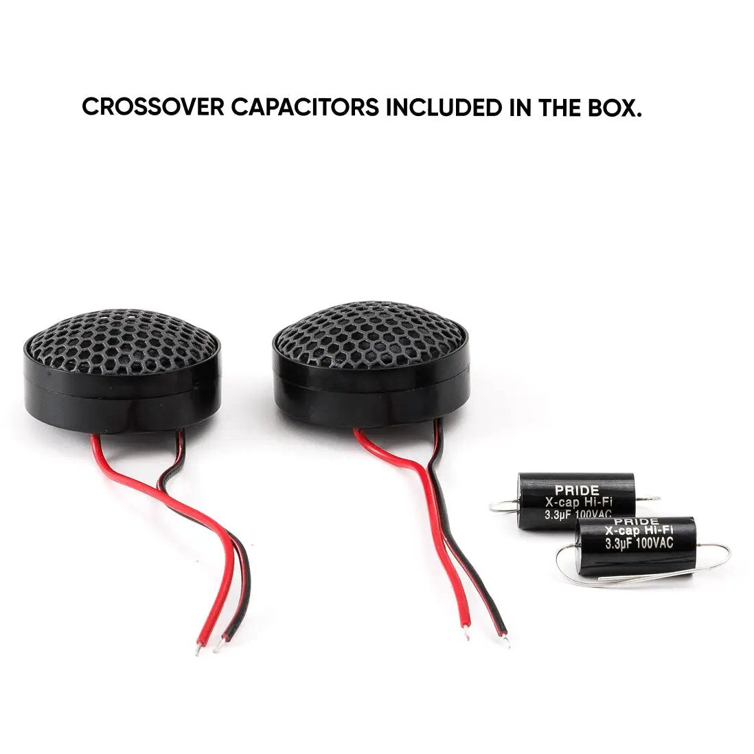 Pride dome tweeter pair with two crossover capacitors, labeled as included in the box