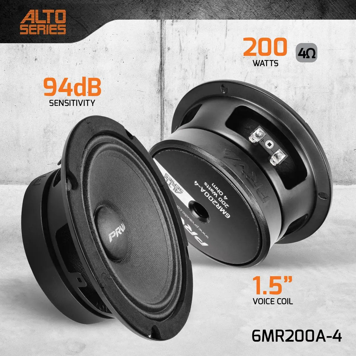 PRV 6MR200A-4 front and rear views, with graphic labels for 94 dB sensitivity, 200 watts, 4 ohms and a 1.5-inch voice coil